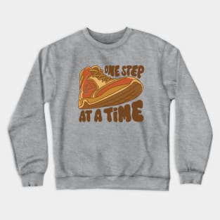 Untrodden Path - One Step At a Time Crewneck Sweatshirt